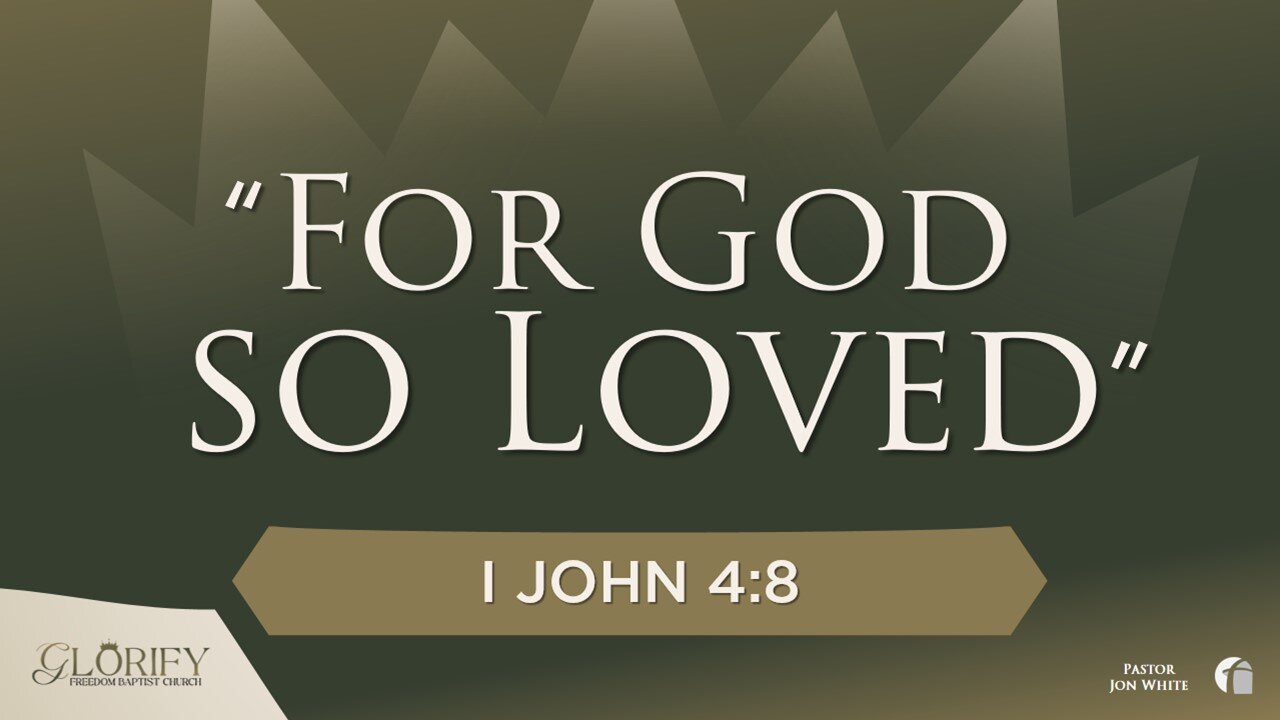 For God So Loved