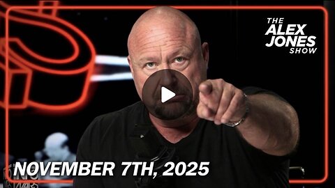 11 7 25 ALEX JONES The Globalists Are Trying To Crash The US Stock Market