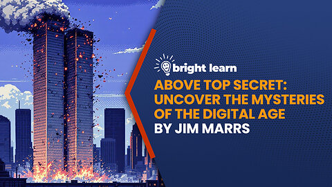 BrightLearn - Above Top Secret: Uncover the Mysteries of the Digital Age by Jim Marrs