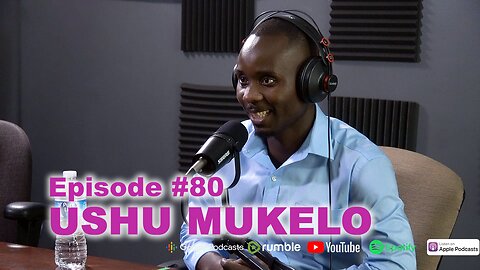 Episode 80: Ushu Mukelo: Witchcraft, Vaccines, and South African Struggles
