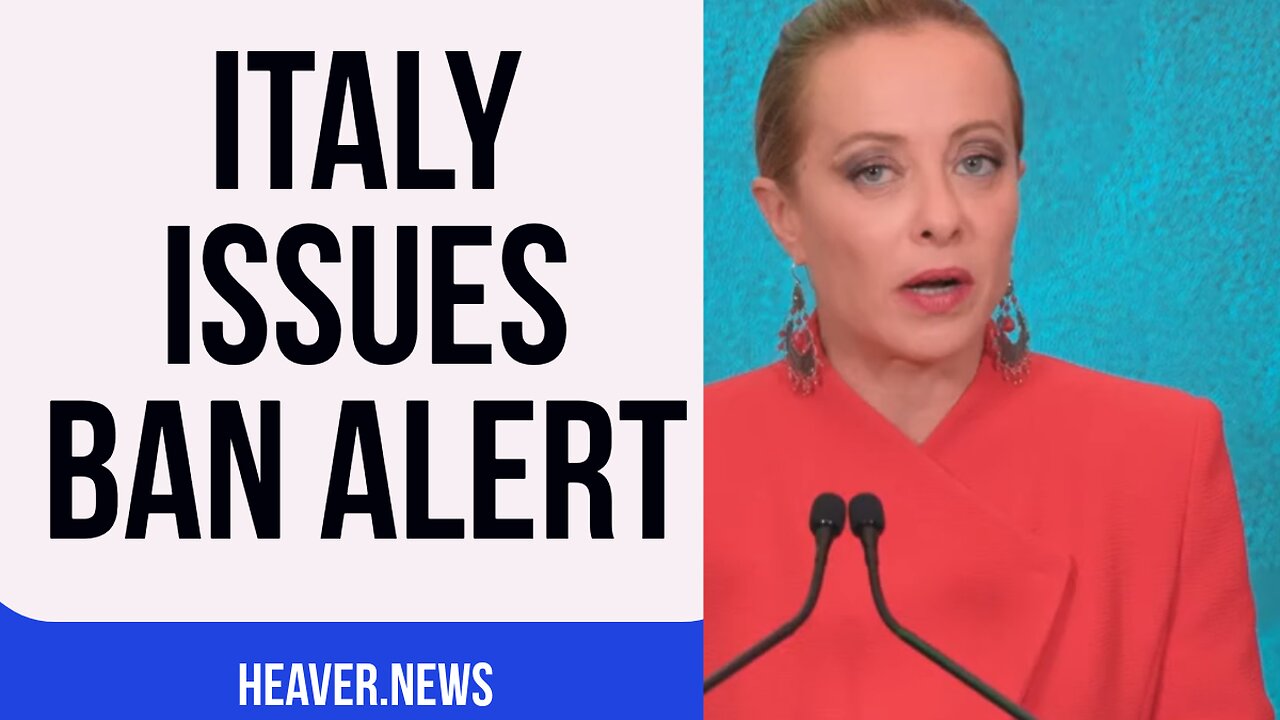 Italy Issues Bombshell Ban ALERT