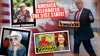 CONVERSATION WITH NORM TRAVERSY! CANADA THE 51ST STATE! CANADIAN HISTORY! USMCA AND MORE!