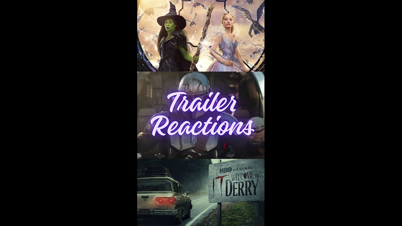 Reacting To The Wicked For Good Trailer & More