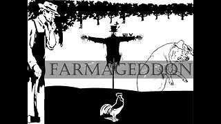 Farmageddon