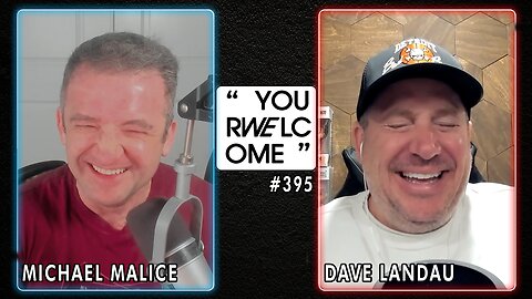 "YOUR WELCOME" with Michael Malice #395: Dave Landau