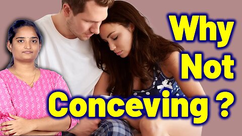 Why You’re Not Conceiving, Unexplained Fertility Issues | Treatment Medicine Surgery | Gynaecology