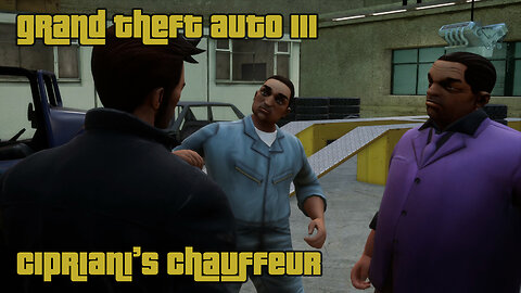 GTA III - The Definitive Edition | Mission #14: CIPRIANI'S CHAUFFEUR