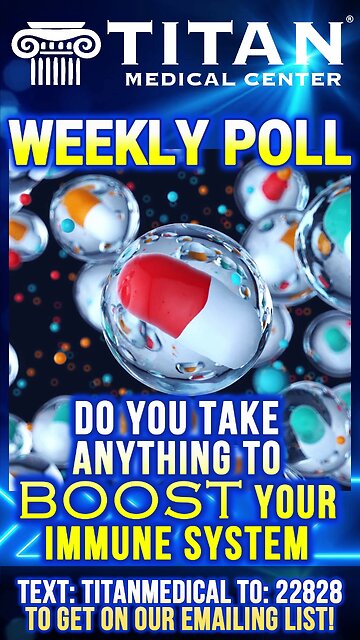 #TitanMedical #Poll: “Do you take anything to boost your immune system?”