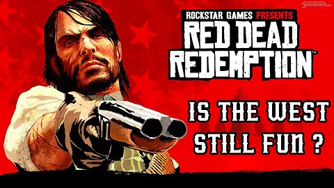 Let's See if the Wild West is still Fun - RDR Remastered on Xbox