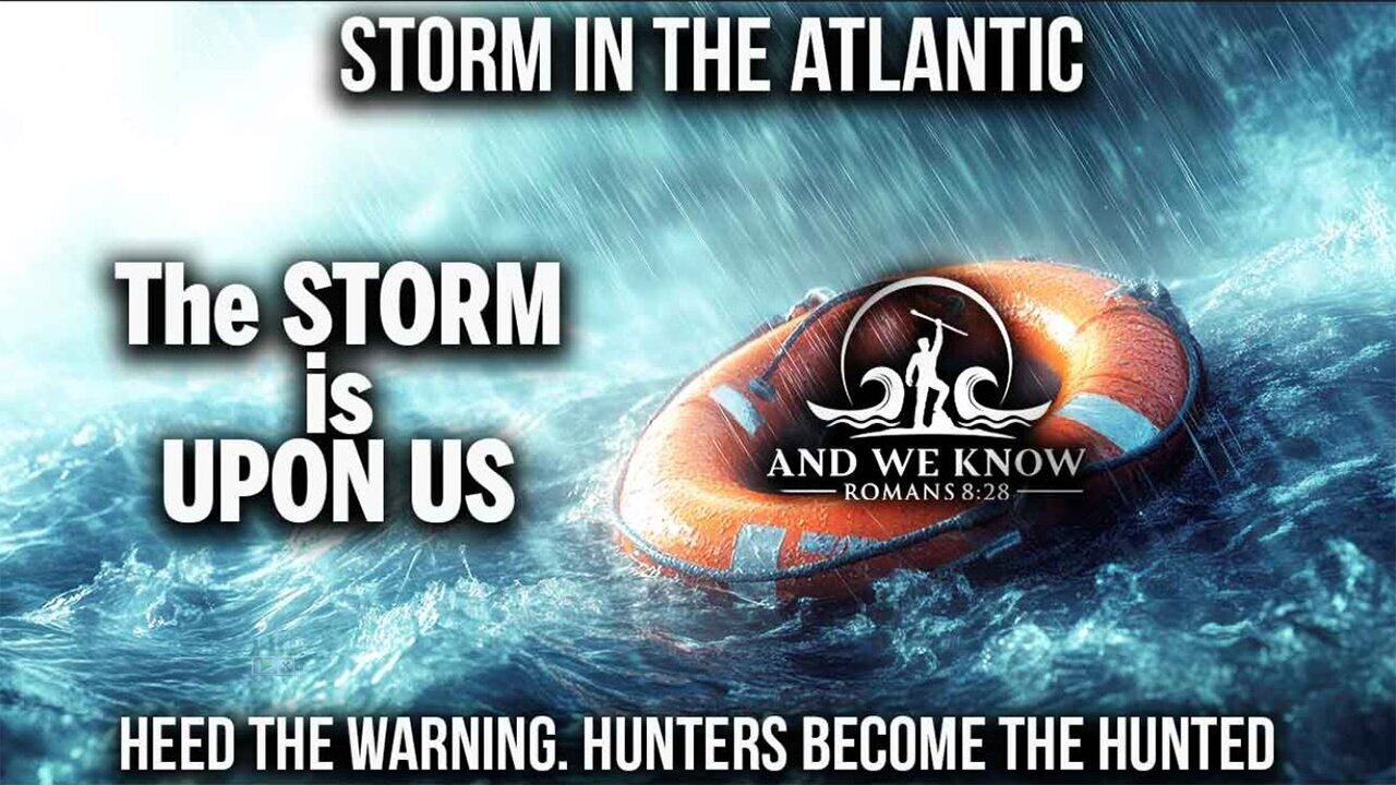 And We Know 3.28.25: "STORM In ATLANTIC, Message Received, DEMS Are DONE, NPR Exposed, SIGNAL Ops"