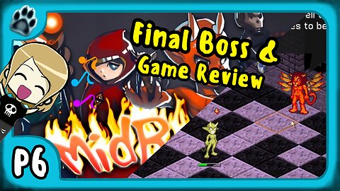 Midboss P6 | Final Boss & Game Revoew