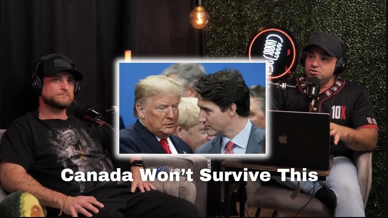 Why Canada is Upset with U.S. Tariffs – They are not going to make it. Ep. 68