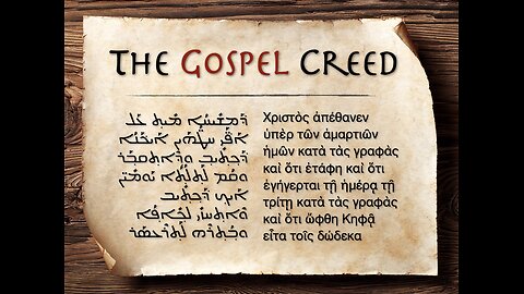 The Gospel Creed