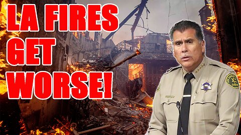 Looters target homes! LA FIRES GET WORSE! DEATH TOLL RISES!