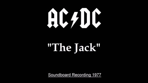 AC/DC - The Jack (Live in Sydney, Australia 1977) Soundboard
