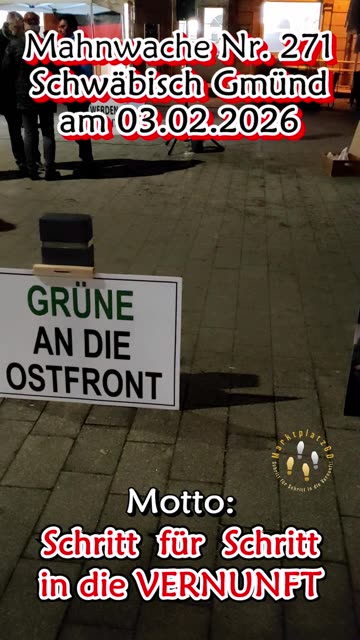 Werbung 💥 Mahnwache Nr. 271 💥 am 03.02.2026 in Schwäbisch Gmünd 💥