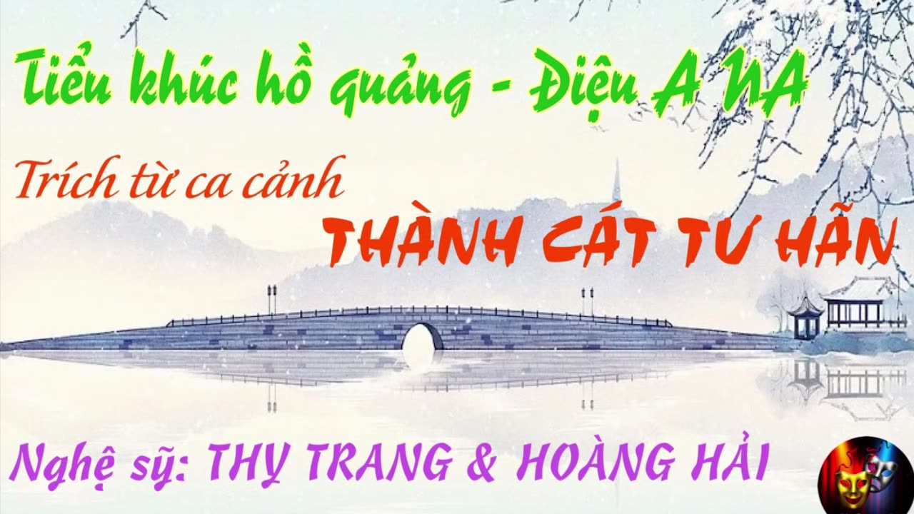 Tiểu khúc hồ quảng- Điệu A NA