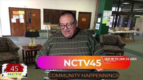 NCTV45 COMMUNITY HAPPENINGS JAN 18 THRU JAN 24 2026