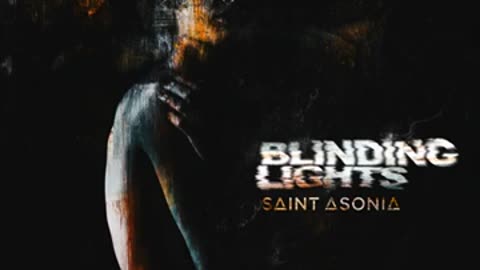 Saint Asonia - Blinding Lights