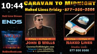 Naked Lines Friday - John B Wells LIVE