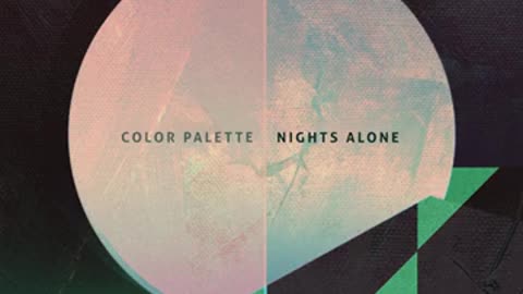 COLOR PALETTE - NIGHTS ALONE(2025)