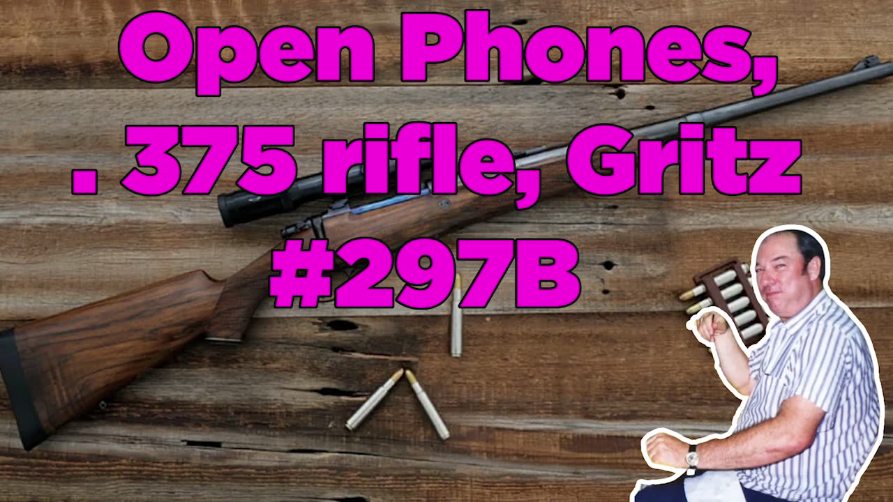 Open Phones,. 375 rifle, Gritz #297B - Bill Cooper