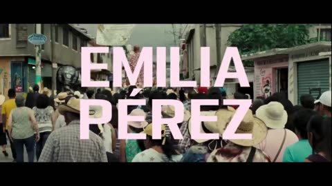 Emilia Pérez 【2024 film】Trailers