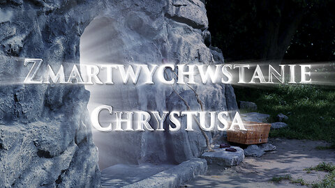 Film „Zmartwychwstanie Chrystusa” – Seria I. Część 1