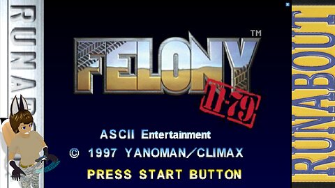 Felony 11-79 Livestream Playthrough