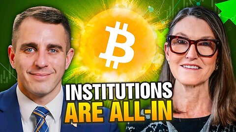 Institutions Are All-In On Bitcoin | Cathie Wood