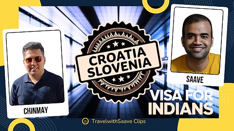 Schengen Visa Tips for Indians Travelling to Slovenia & Croatia|Ft. Chinmay|TravelwithSaave Clips