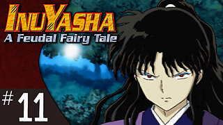 Inuyasha: A Feudal Fairy Tale (part 11) | Naraku （奈落）