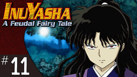 Inuyasha: A Feudal Fairy Tale (part 11) | Naraku （奈落）