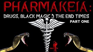 Pharmakeia Drugs, Black Magic & the End Times Part One