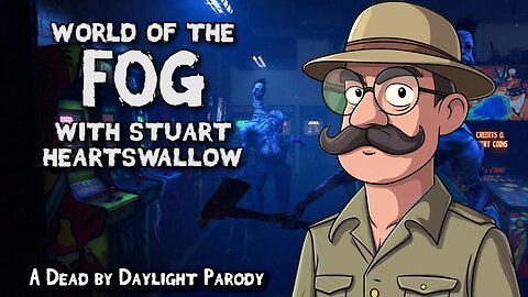 World of The Fog #39 The Unknown is A Randy Lad!