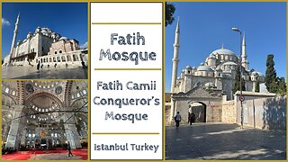 Fatih Mosque: Istanbul’s Hidden Gem of Conquest and History - Turkey 2025