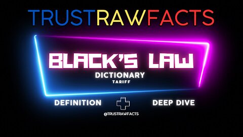 TRF - Black's Law Dictionary - TARIFF Definition + Deep Dive