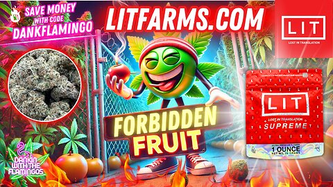 Trying the Forbidden Fruit Supreme from Lit Farms! Dankin with the Flamingos Review!!