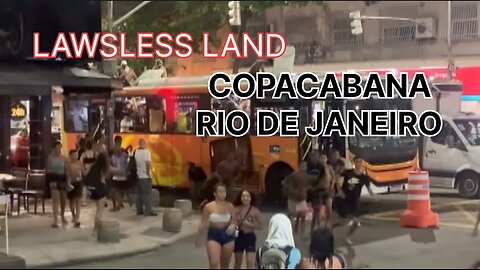 LAWLESS CITY COPACABANA RIO DE JANEIRO
