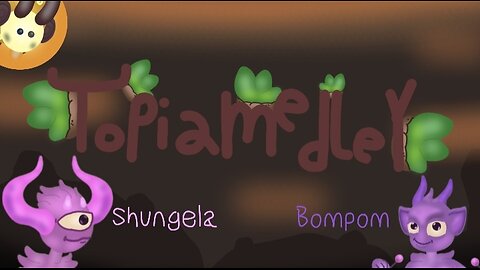 Topiamedley: Shungela & Bompom (individuals)