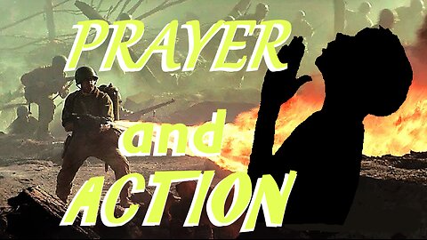 Prayer and Action