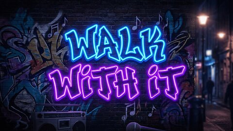 Walk With It | Power & Confidence Hip Hop