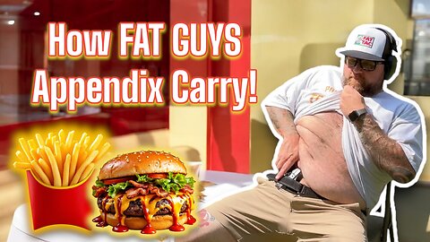 How Fat Guys can Appendix Carry