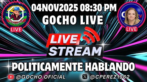 ELECCIONES EN EE.UU.-INMINENTE CAIDA DE LA TIRANIA | 04NOV2025 | [GOCHO.OFICIAL]