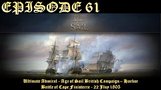 Ultimate Admiral - Age of Sail - British Campaign - EPISODE 61 - Harbor - Battle of Cape Finisterre