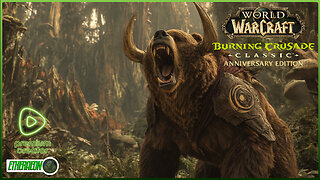 🔴LIVE - WARCRAFT CLASSIC TBC - LEVEL 62 DRUID TANK