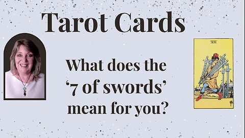 7 Swords Tarot – The mischievous one! 🌟🕯️