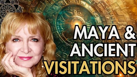 Tricia McCannon: Pleiades, Maya & Ancient Visitations