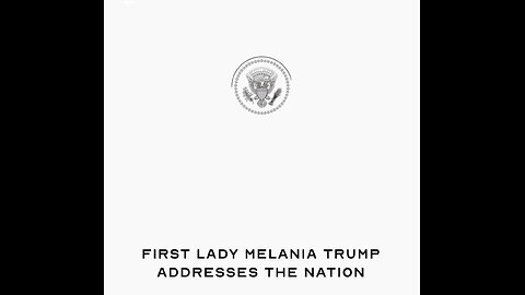 Melania Trump addresses nation and world.