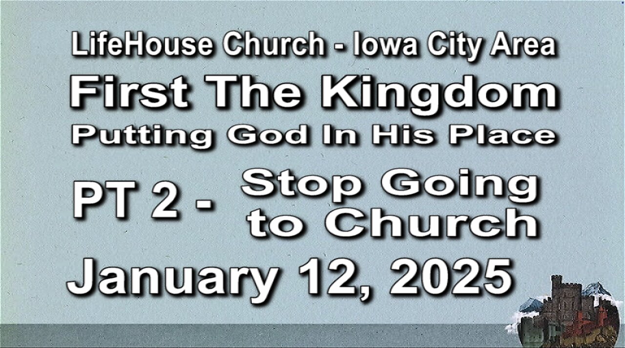 LifeHouse 011225–Andy Alexander “First The Kingdom” (PT2) Stop Going to Church